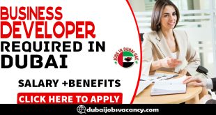 BUSINESS DEVELOPER REQUIRED IN DUBAI