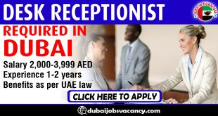 DESK RECEPTIONIST REQUIRED IN DUBAI