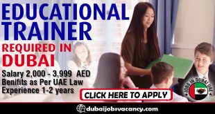 EDUCATIONAL TRAINER REQUIRED IN DUBAI
