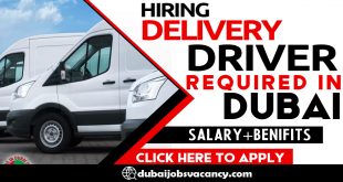 HIRING DELIVERY DRIVER REQUIRED IN DUBAI