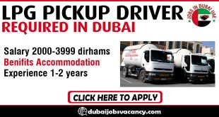 LPG PICKUP DRIVER REQUIRED IN DUBAI