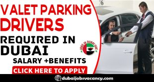 VALET PARKING DRIVERS REQUIRED IN DUBAI