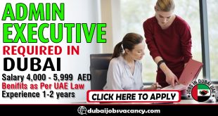 ADMIN EXECUTIVE REQUIRED IN DUBAI