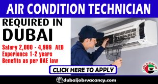 AIR CONDITION TECHNICIAN REQUIRED IN DUBAI