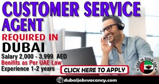 CUSTOMER SERVICE AGENT REQUIRED IN DUBAI