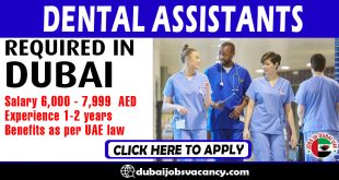 DENTAL ASSISTANTS REQUIRED IN DUBAI