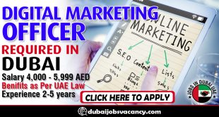 DIGITAL MARKETING OFFICER REQUIRED IN DUBAI