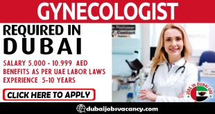 GYNECOLOGIST REQUIRED IN DUBAI