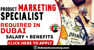 PRODUCT MARKETING SPECIALIST REQUIRED IN DUBAI