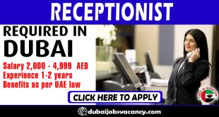 RECEPTIONIST REQUIRED IN DUBAI