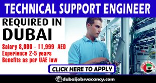 TECHNICAL SUPPORT ENGINEER REQUIRED IN DUBAI