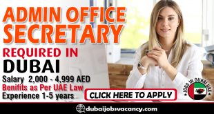 ADMIN OFFICE SECRETARY REQUIRED IN DUBAI