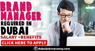 BRAND MANAGER REQUIRED IN DUBAI