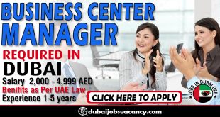 BUSINESS CENTER MANAGER REQUIRED IN DUBAI