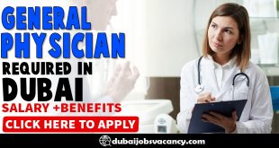 GENERAL PHYSICIAN REQUIRED IN DUBAI