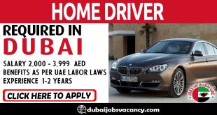 HOME DRIVER REQUIRED IN DUBAI
