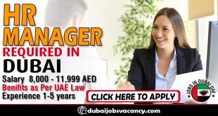 HR MANAGER REQUIRED IN DUBAI