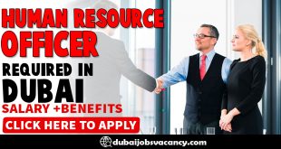 HUMAN RESOURCE OFFICER REQUIRED IN DUBAI