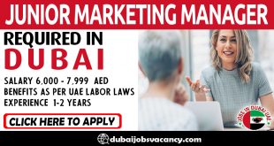 JUNIOR MARKETING MANAGER REQUIRED IN DUBAI