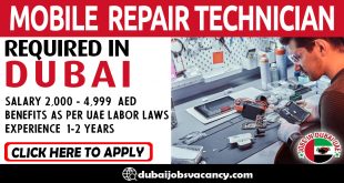 MOBILE REPAIR TECHNICIAN REQUIRED IN DUBAI