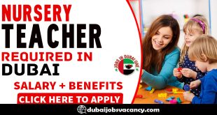 NURSERY TEACHER REQUIRED IN DUBAI