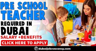 PRE SCHOOL TEACHER REQUIRED IN DUBAI
