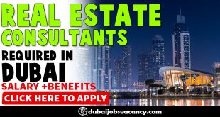 REAL ESTATE CONSULTANTS REQUIRED IN DUBAI