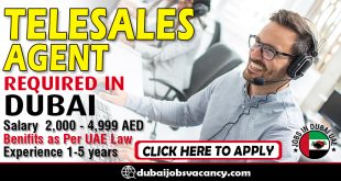 TELESALES AGENT REQUIRED IN DUBAI