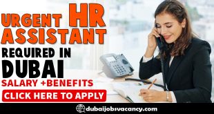 URGENT HR ASSISTANT REQUIRED IN DUBAI