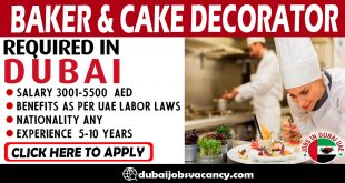 BAKER & CAKE DECORATOR REQUIRED IN DUBAI