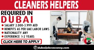 CLEANERS HELPERS REQUIRED IN DUBAI