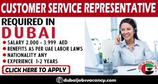 CUSTOMER SERVICE REPRESENTATIVE REQUIRED IN DUBAI