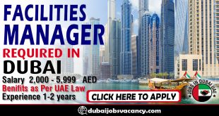 FACILITIES MANAGER REQUIRED IN DUBAI