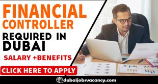 FINANCIAL CONTROLLER REQUIRED IN DUBAI