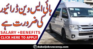 HIACE VAN DRIVER REQUIRED IN DUBAI