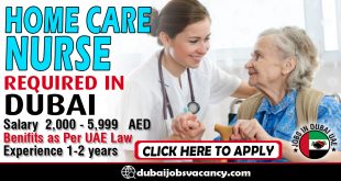 HOME CARE NURSE REQUIRED IN DUBAI