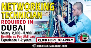 NETWORKING TECHNICIAN REQUIRED IN DUBAI