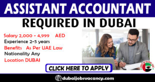 ASSISTANT ACCOUNTANT REQUIRED IN DUBAI