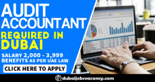 AUDIT ACCOUNTANT REQUIRED IN DUBAI