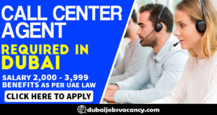 CALL CENTER AGENT REQUIRED IN DUBAI