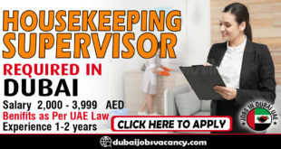 HOUSEKEEPING SUPERVISOR REQUIRED IN DUBAI