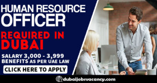 HUMAN RESOURCE OFFICER REQUIRED IN DUBAI