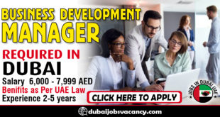 BUSINESS DEVELOPMENT MANAGER REQUIRED IN DUBAI