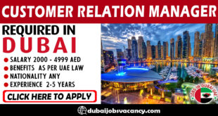 CUSTOMER RELATION MANAGER REQUIRED IN DUBAI