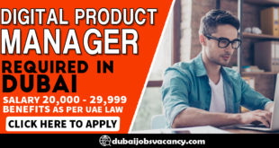 DIGITAL PRODUCT MANAGER REQUIRED IN DUBAI