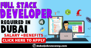 FULL STACK DEVELOPER REQUIRED IN DUBAI