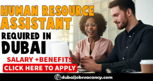 HUMAN RESOURCE ASSISTANT REQUIRED IN DUBAI