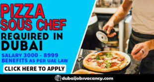 PIZZA SOUS CHEF REQUIRED IN DUBAI