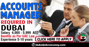 ACCOUNTS MANAGER REQUIRED IN DUBAI
