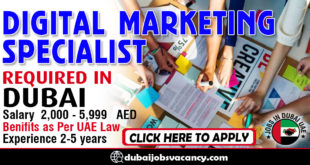 DIGITAL MARKETING SPECIALIST REQUIRED IN DUBAI